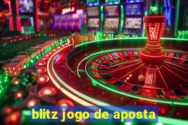 blitz jogo de aposta